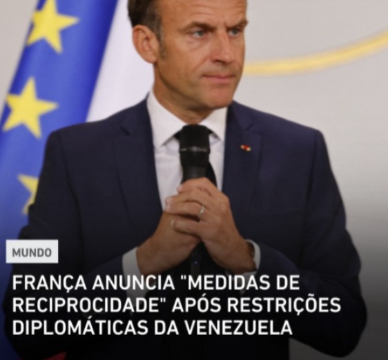 França anuncia “Medidas de Reciprocidade” após restrições diplomáticas da Venezuela